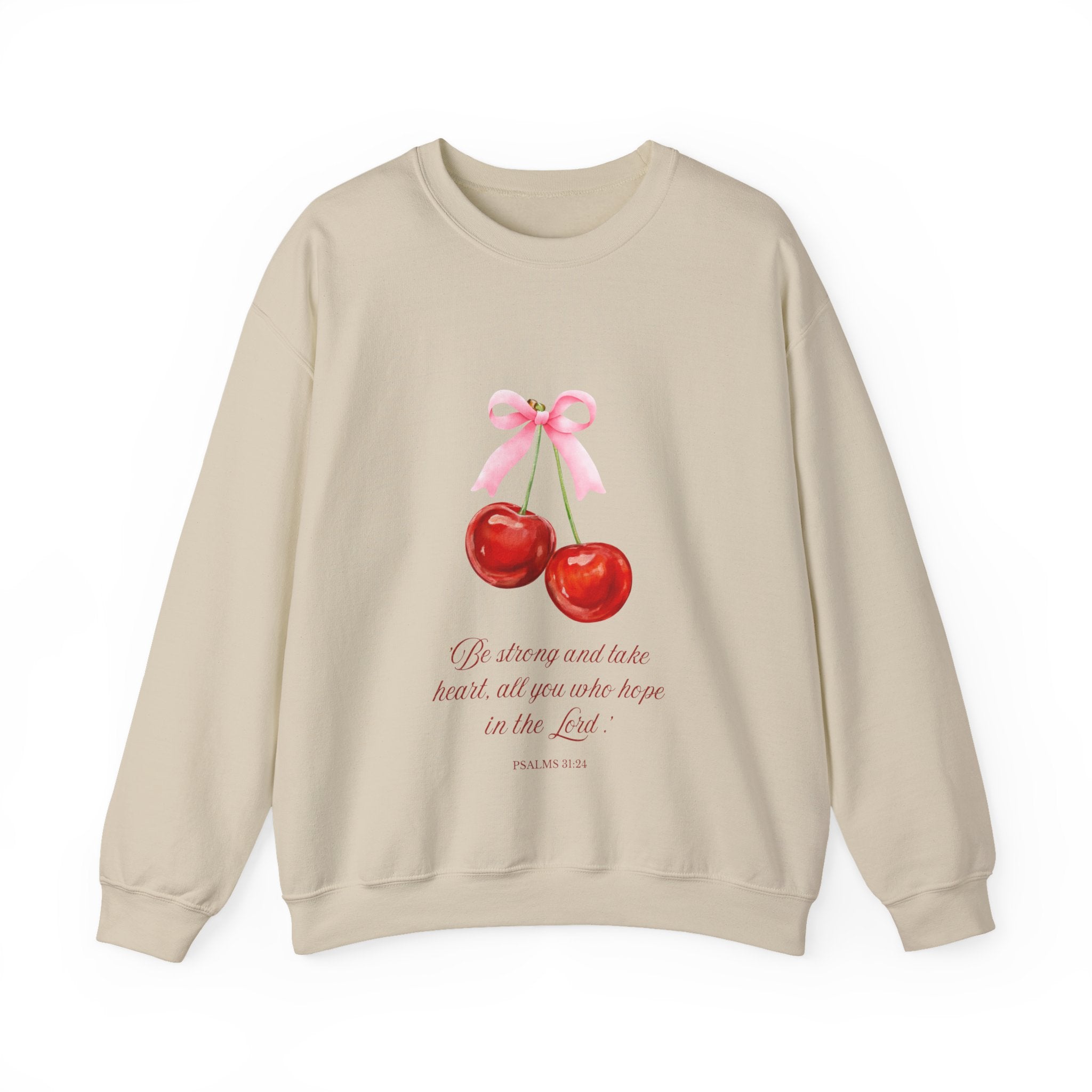 Cherry Watercolor Crewneck Sweatshirt — "Be strong and take heart; all you who hope in the Lord"