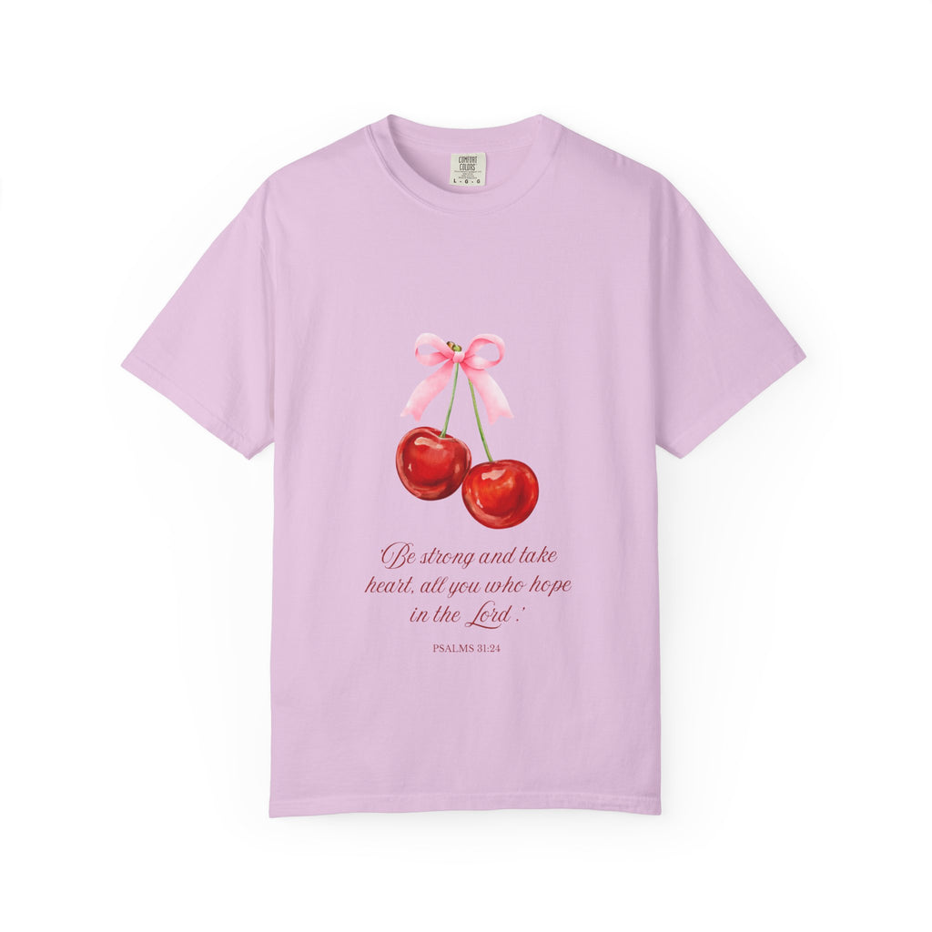 Cherry Illustration T-Shirt — "Be strong and take heart; all you who hope in the Lord" Christian Scripture Tee