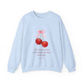 Cherry Watercolor Crewneck Sweatshirt — "Be strong and take heart; all you who hope in the Lord"