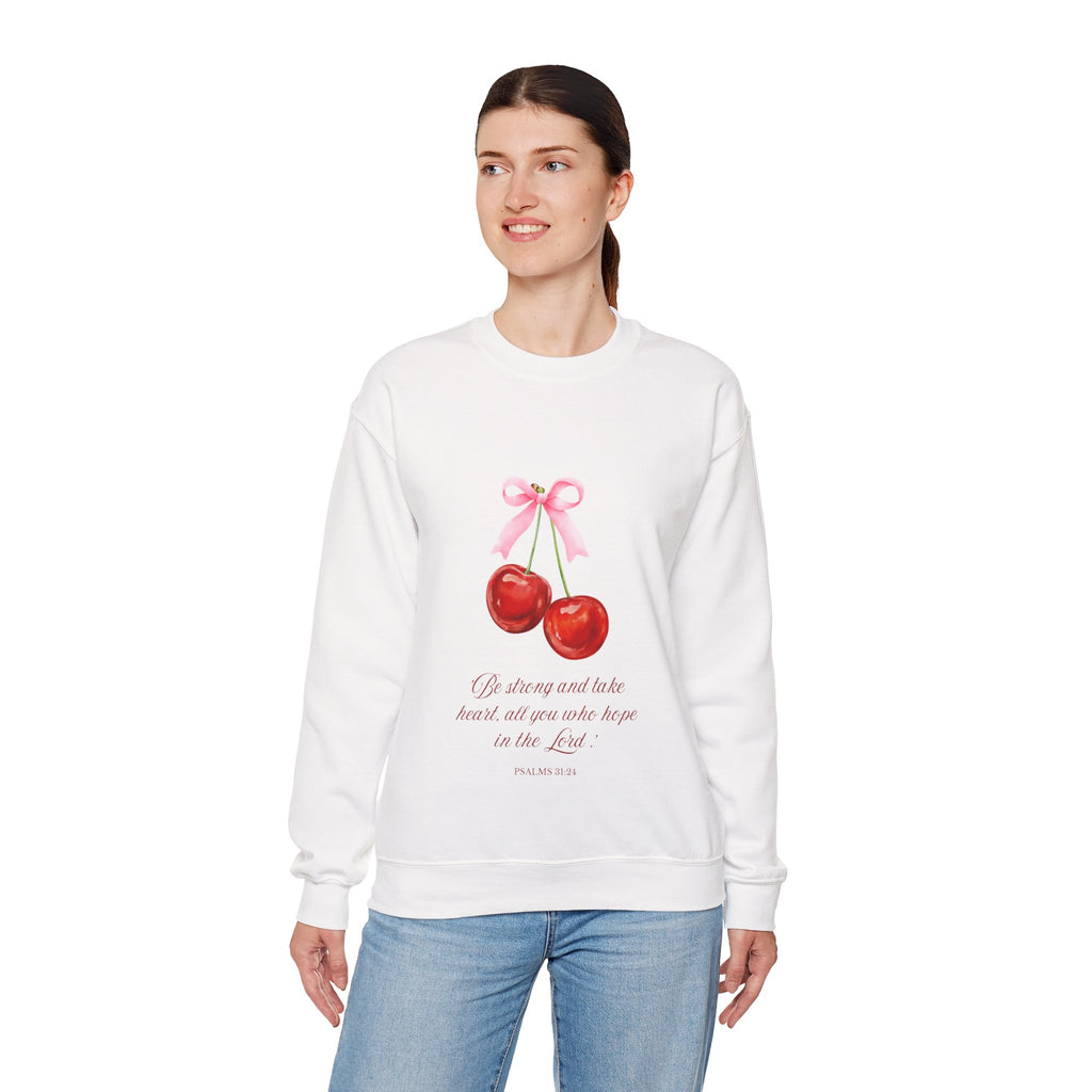Cherry Watercolor Crewneck Sweatshirt — "Be strong and take heart; all you who hope in the Lord"