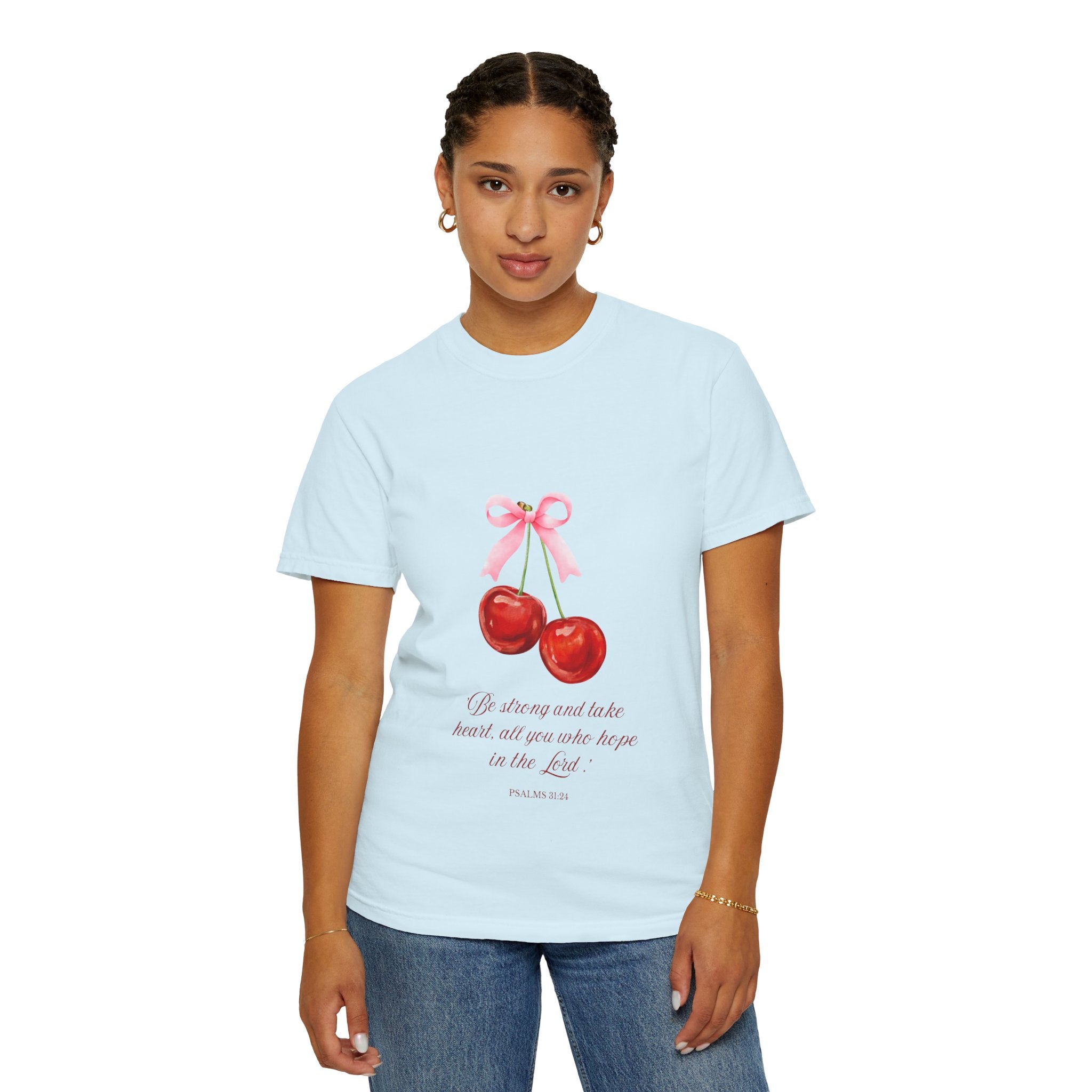Cherry Illustration T-Shirt — "Be strong and take heart; all you who hope in the Lord" Christian Scripture Tee