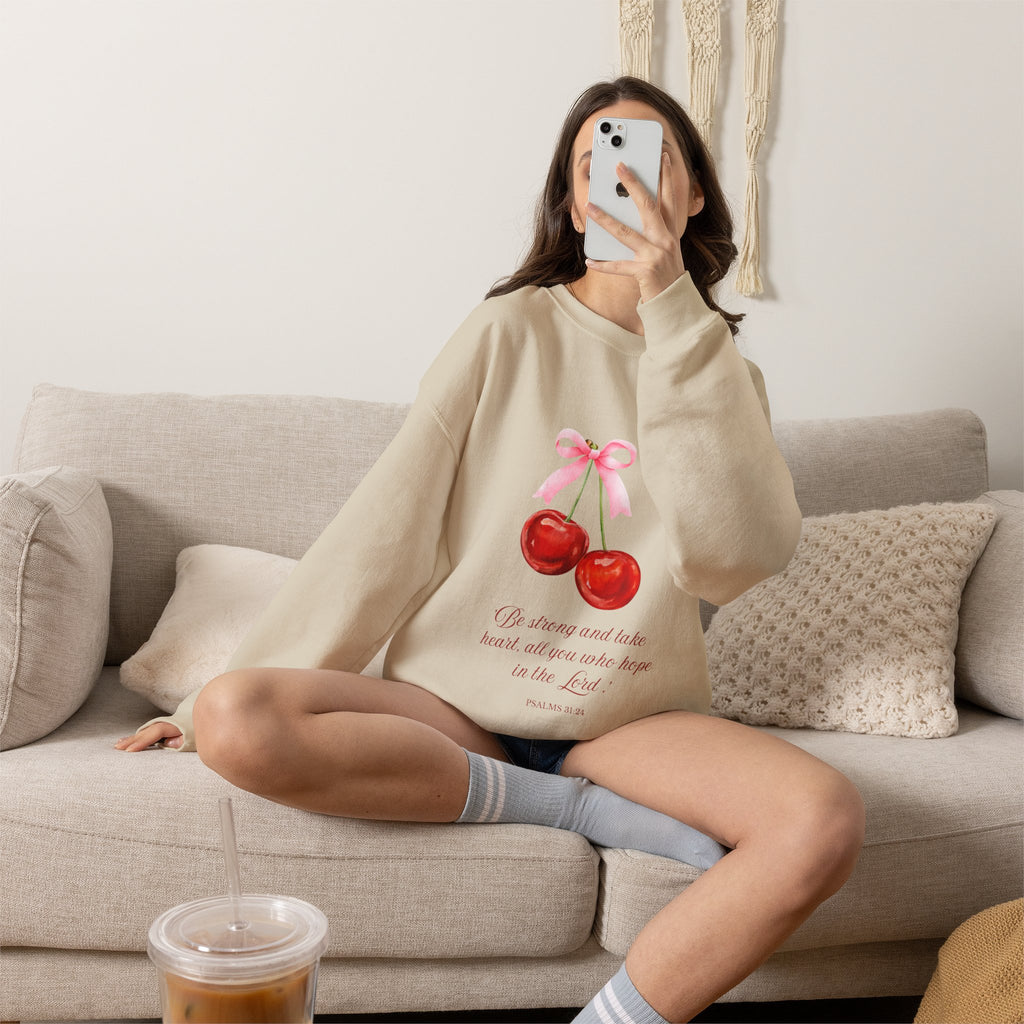 Cherry Watercolor Crewneck Sweatshirt — "Be strong and take heart; all you who hope in the Lord"