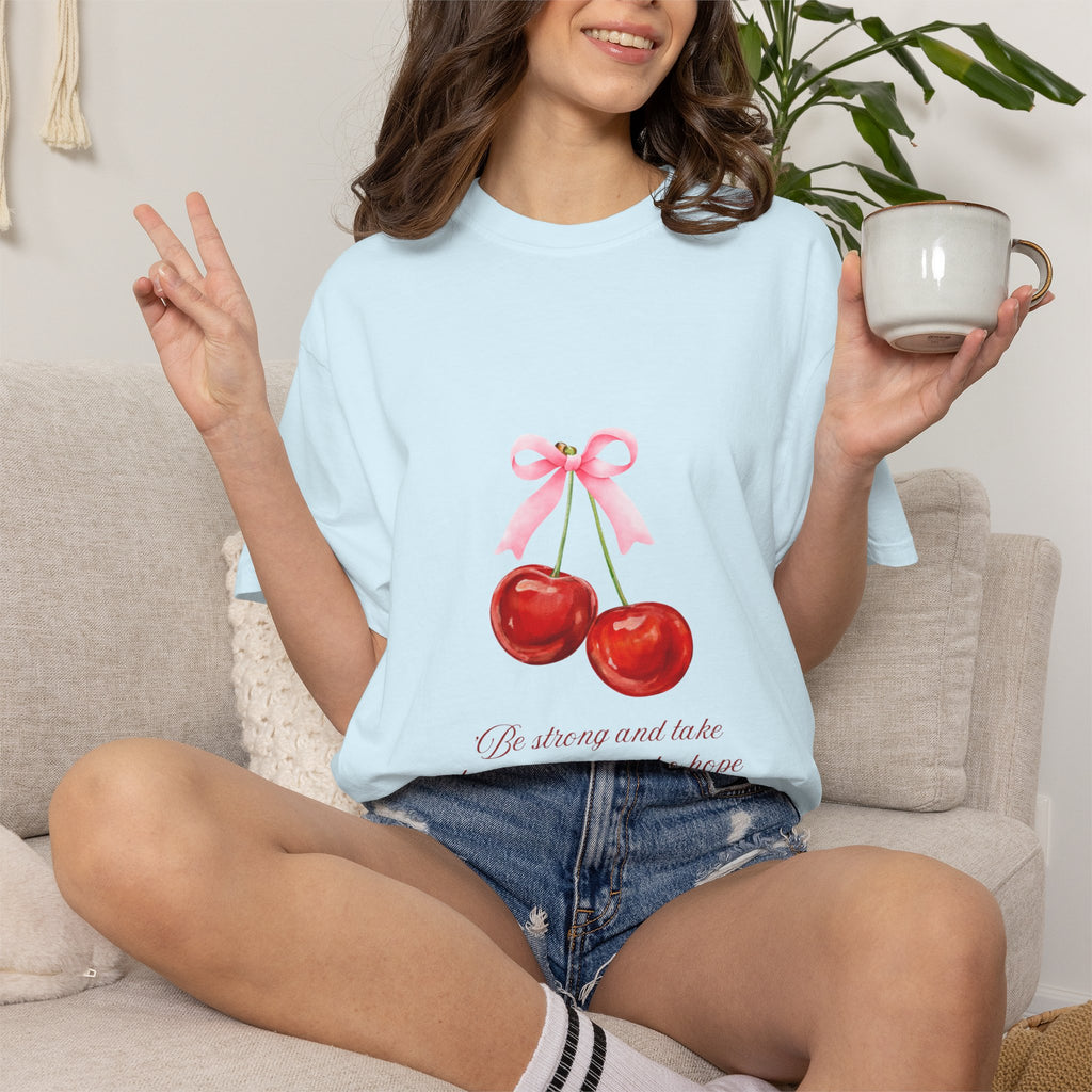 Cherry Illustration T-Shirt — "Be strong and take heart; all you who hope in the Lord" Christian Scripture Tee