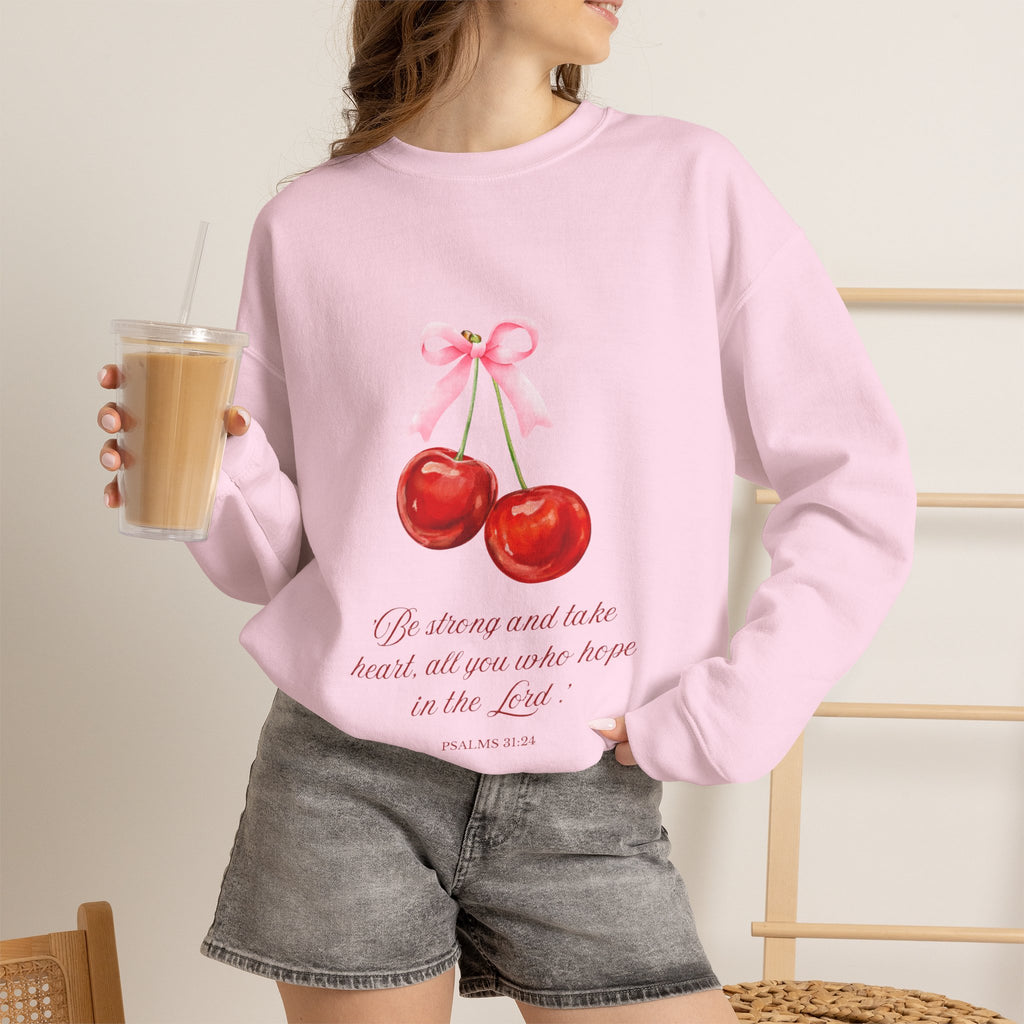 Cherry Watercolor Crewneck Sweatshirt — "Be strong and take heart; all you who hope in the Lord"