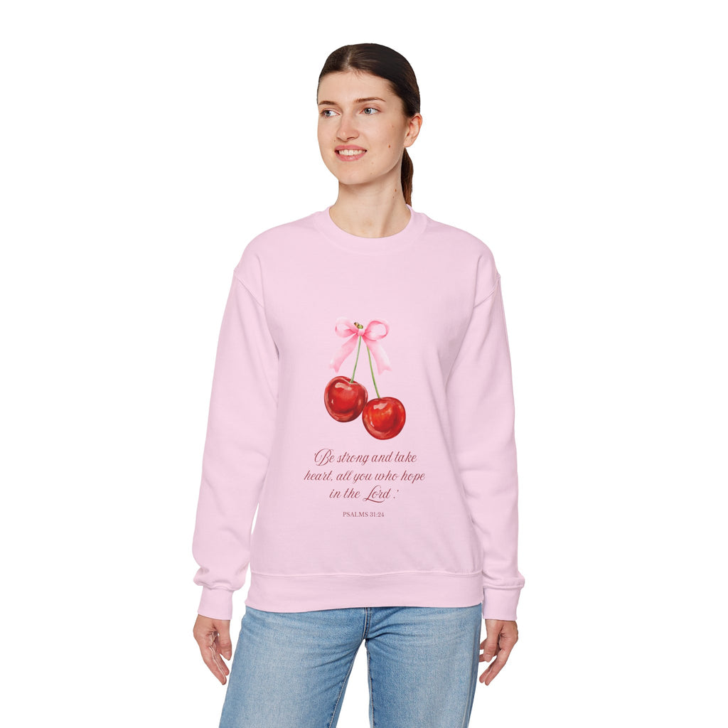 Cherry Watercolor Crewneck Sweatshirt — "Be strong and take heart; all you who hope in the Lord"