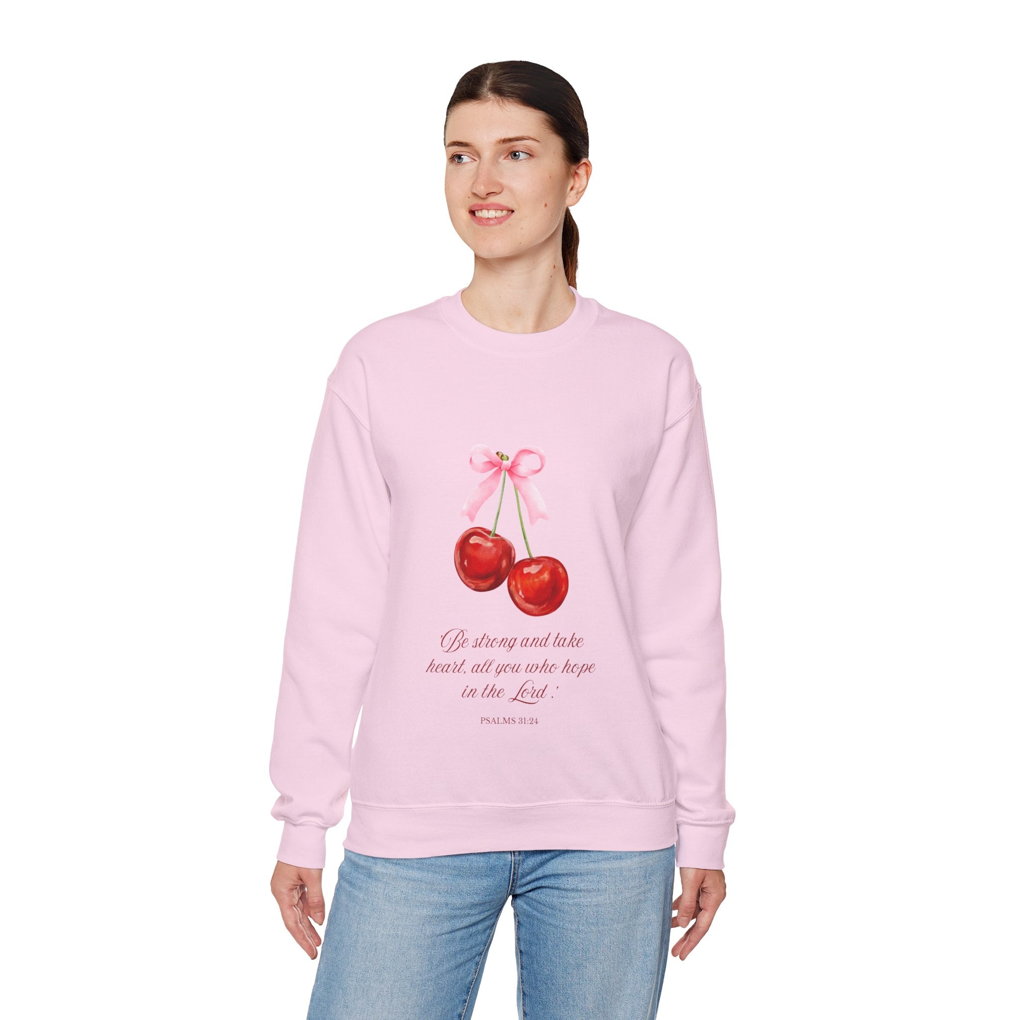 Cherry Watercolor Crewneck Sweatshirt — "Be strong and take heart; all you who hope in the Lord"