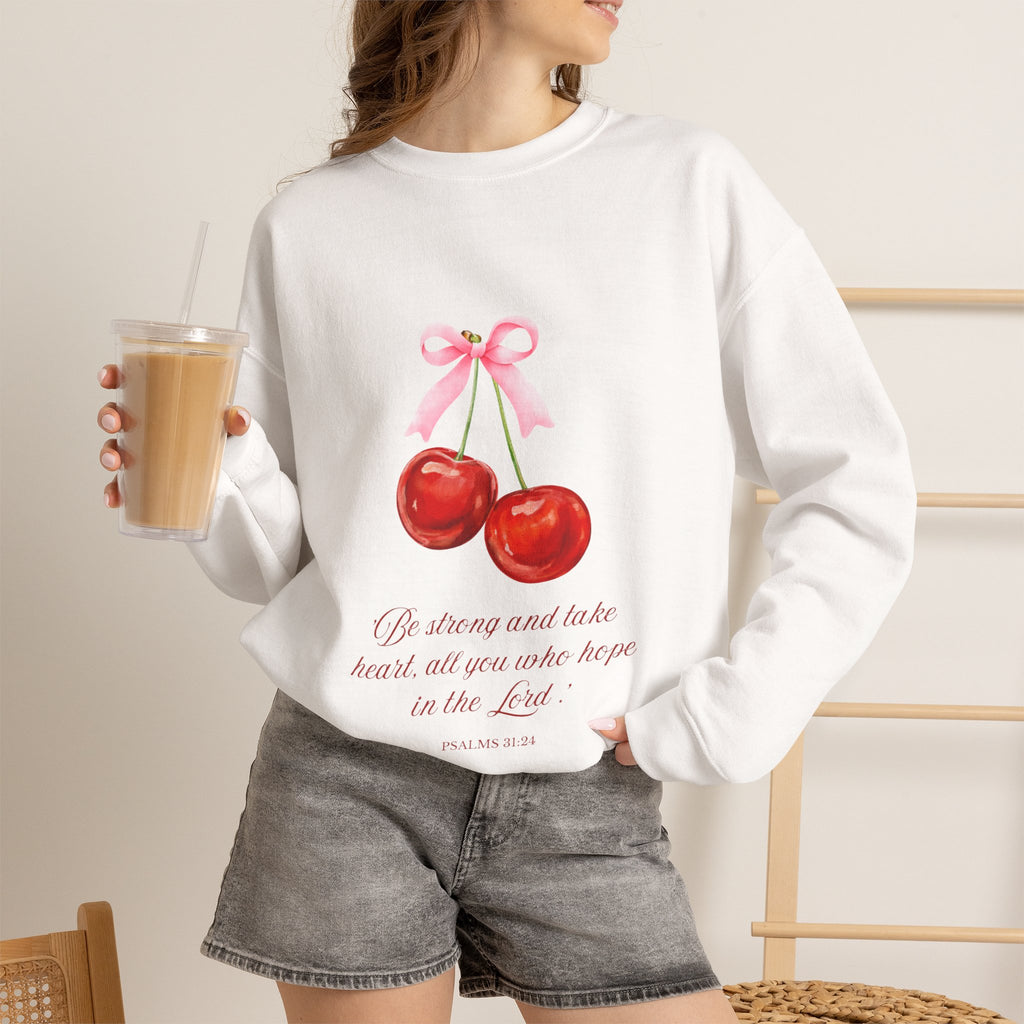Cherry Watercolor Crewneck Sweatshirt — "Be strong and take heart; all you who hope in the Lord"